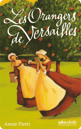 PREORDER Les Orangers de Versailles