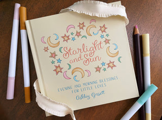 Starlight and Sun - Evening and Morning Blessings Book